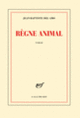 Couverture Règne animal (Jean-Baptiste Del Amo)
