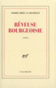 Couverture Rêveuse bourgeoisie (Pierre Drieu la Rochelle)