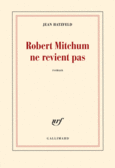 Couverture Robert Mitchum ne revient pas ()