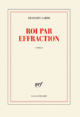 Couverture Roi par effraction ()
