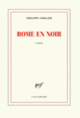 Couverture Rome en noir (Philippe Videlier)