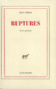 Couverture Ruptures (Jean Pérol)