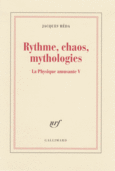 Couverture Rythme, chaos, mythologies ()