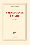 Couverture S'abandonner à vivre ()