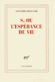 Couverture S. ou L'espérance de vie (Alexandre Diego Gary)