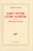 Couverture Sade contre l'Être Suprême / Sade dans le Temps ()