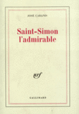 Couverture Saint-Simon l'admirable ()