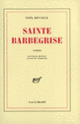Couverture Sainte Barbegrise (Noël Devaulx)