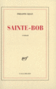 Couverture Sainte-Bob (Philippe Djian)