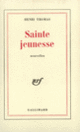 Couverture Sainte Jeunesse (Henri Thomas)