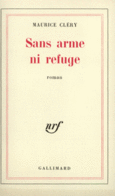 Couverture Sans arme ni refuge ()