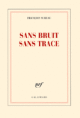Couverture Sans bruit sans trace ()