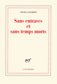 Couverture Sans entraves et sans temps morts ()