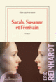 Couverture Sarah, Susanne et l'écrivain (Éric Reinhardt)