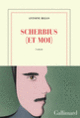 Couverture Scherbius (et moi) (Antoine Bello)