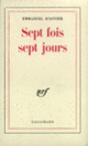 Couverture Sept fois sept jours (Emmanuel d' Astier)