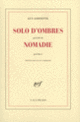 Couverture Solo d'ombres/Nomadie (Guy Goffette)