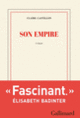 Couverture Son empire (Claire Castillon)