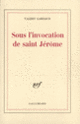Couverture Sous l'invocation de saint Jérôme (Valery Larbaud)