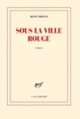 Couverture Sous la ville rouge (René Frégni)