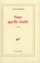 Couverture Sous quelle étoile (Sylvie Doizelet)