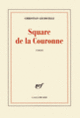 Couverture Square de la Couronne (Christian Giudicelli)