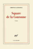 Couverture Square de la Couronne ()