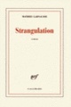 Couverture Strangulation (Mathieu Larnaudie)