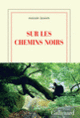 Couverture Sur les chemins noirs (Sylvain Tesson)