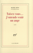 Couverture Taisez-vous... j'entends venir un ange ()