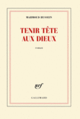 Couverture Tenir tête aux dieux ()