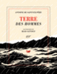 Couverture Terre des Hommes (Antoine de Saint-Exupéry,Riad Sattouf)