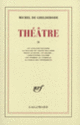 Couverture Théâtre (Michel de Ghelderode)
