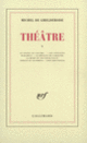 Couverture Théâtre (Michel de Ghelderode)
