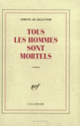 Couverture Tous les hommes sont mortels (Simone de Beauvoir)