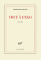 Couverture Tout à l'ego (Tonino Benacquista)