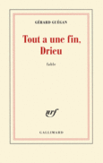 Couverture Tout a une fin, Drieu ()