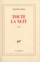 Couverture Toute la nuit (Philippe Forest)