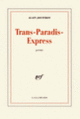 Couverture Trans-Paradis-Express (Alain Jouffroy)