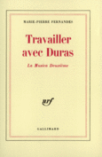 Couverture Travailler avec Duras ()
