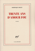 Couverture Trente ans d'amour fou ()