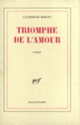 Couverture Triomphe de l'amour (Catherine Rihoit)