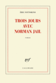 Couverture Trois jours avec Norman Jail ()