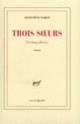 Couverture Trois sœurs (Geneviève Parot)