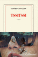 Couverture Tssitssi (Claire Castillon)