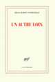 Couverture Un autre loin (Silvia Baron Supervielle)