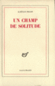 Couverture Un champ de solitude (Gaëtan Picon)