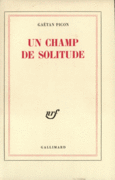 Couverture Un champ de solitude ()
