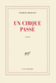 Couverture Un cirque passe (Patrick Modiano)