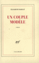 Couverture Un Couple modèle (Élisabeth Barillé)
